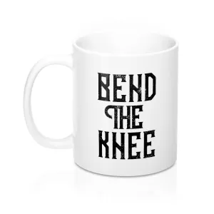 Bend the Knee Coffee Mug