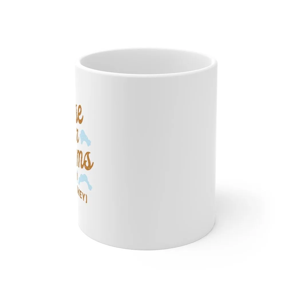 Chase Your Dreams With Whiskey Coffee Mug