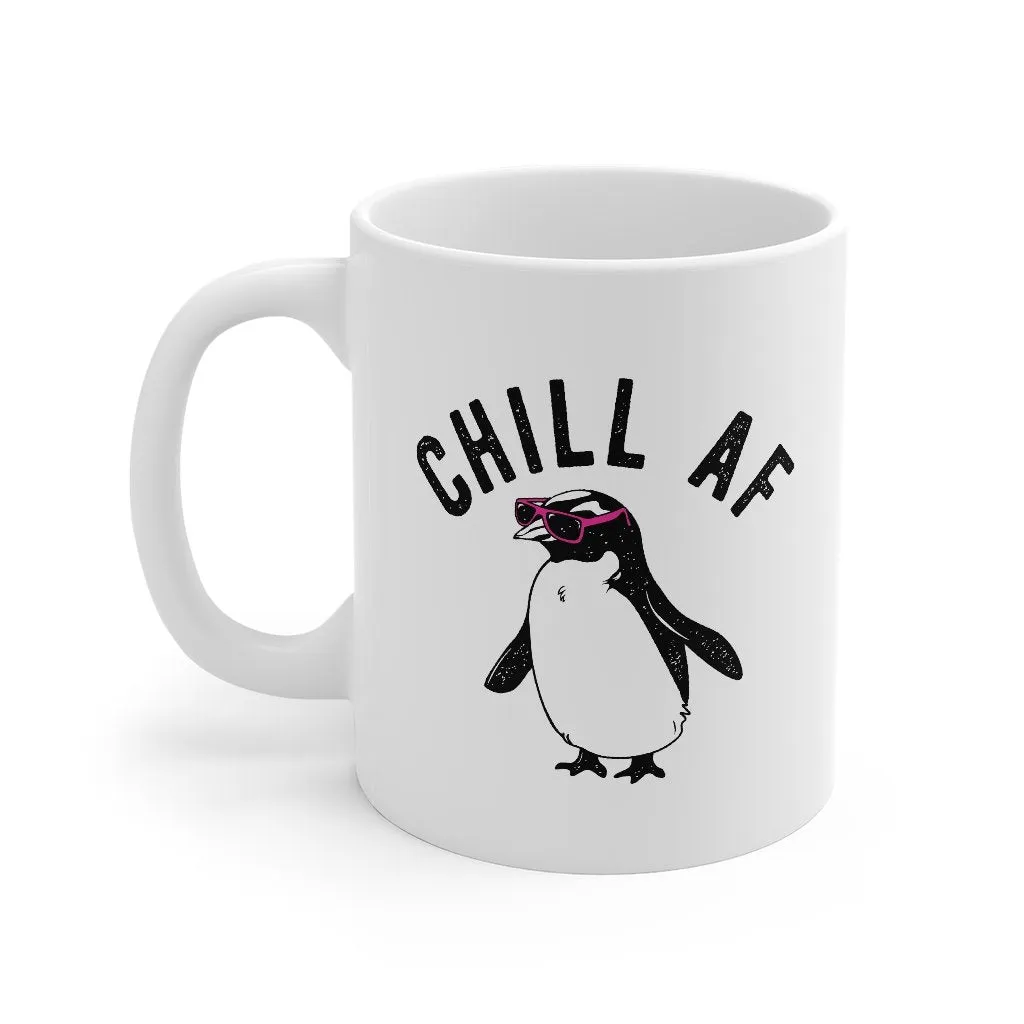 Chill AF Coffee Mug