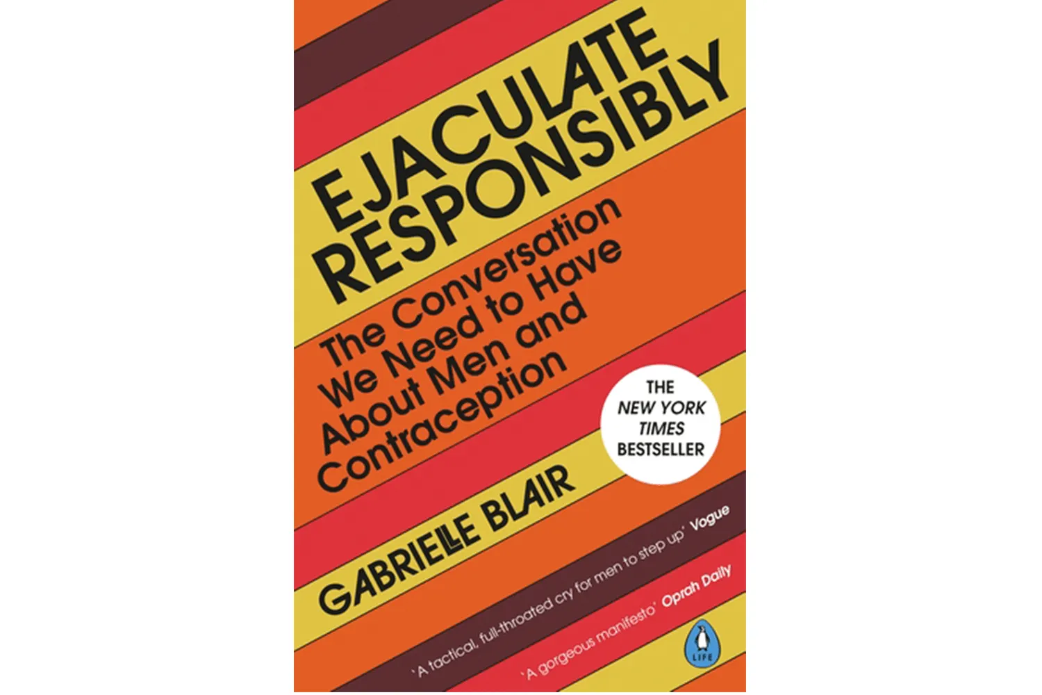 Ejaculate Responsibly By Gabrielle Blair