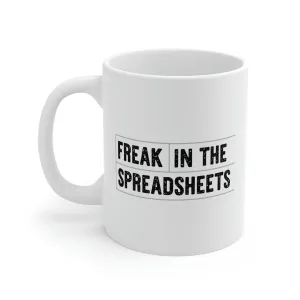 Freak in the Spreadsheets Coffee Mug