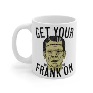 Get Your Frank On Coffee Mug