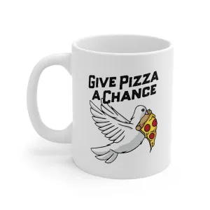 Give Pizza A Chance Coffee Mug