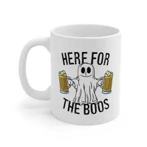 Here for the Boos Coffee Mug