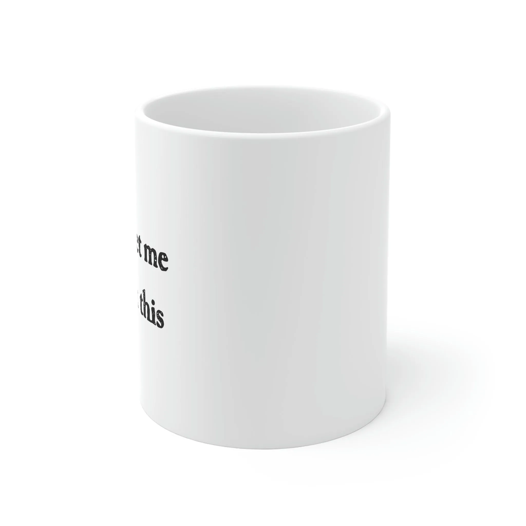 Hold On, Let Me Overthink This Coffee Mug