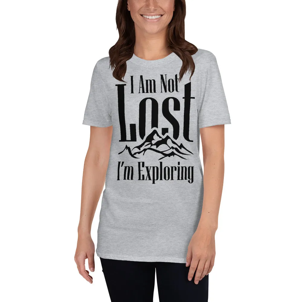 I Am Not Lost, I'm Exploring Women's T-Shirt