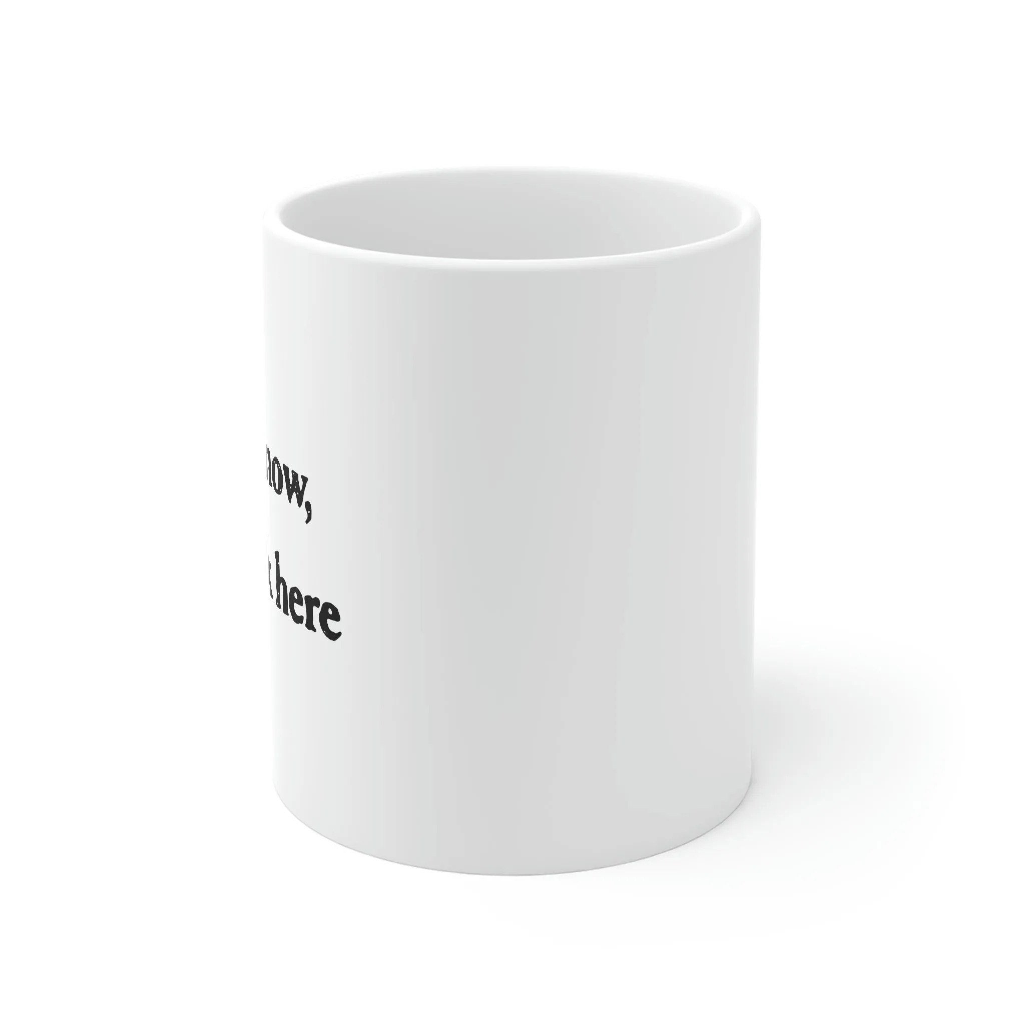 I Don't Know, I Just Work Here Coffee Mug