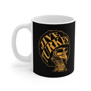 Jive Turkey Coffee Mug
