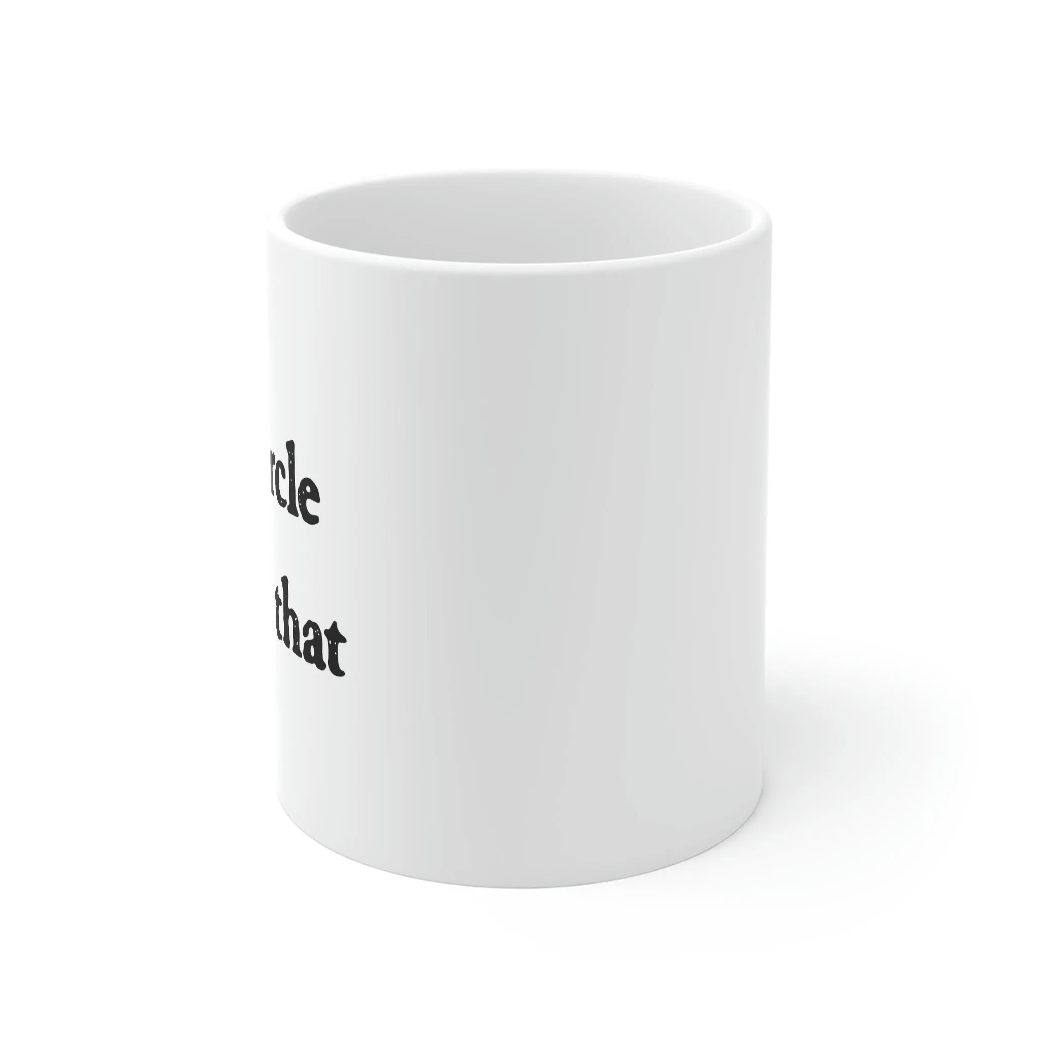 Let's Circle Back On That Coffee Mug