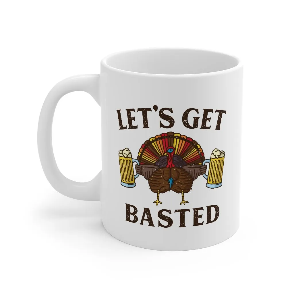 Let's Get Basted Coffee Mug