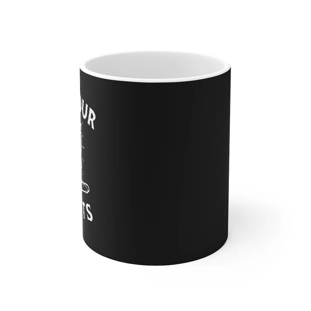 Lift Your Spirits Coffee Mug