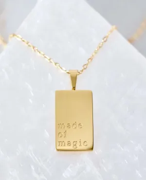 Made of Magic Necklace - Waterproof