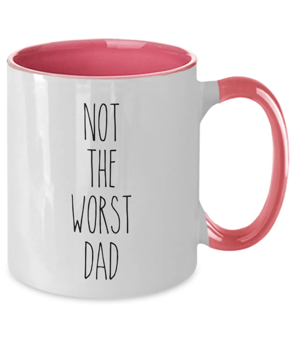 Not The Worst Dad Mug Two-Tone Coffee Cup Funny Gift