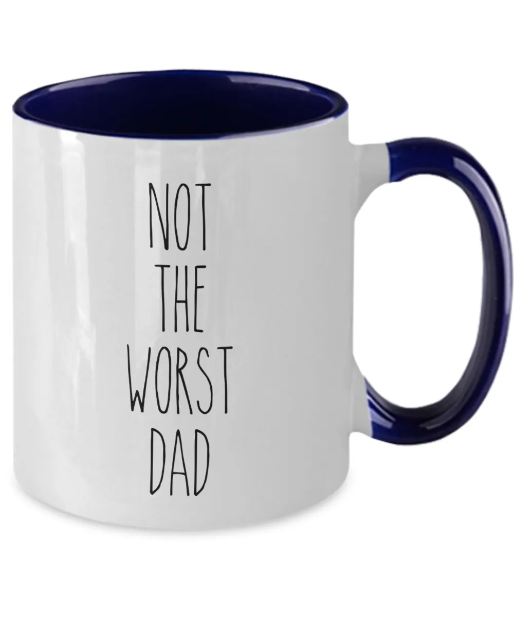 Not The Worst Dad Mug Two-Tone Coffee Cup Funny Gift