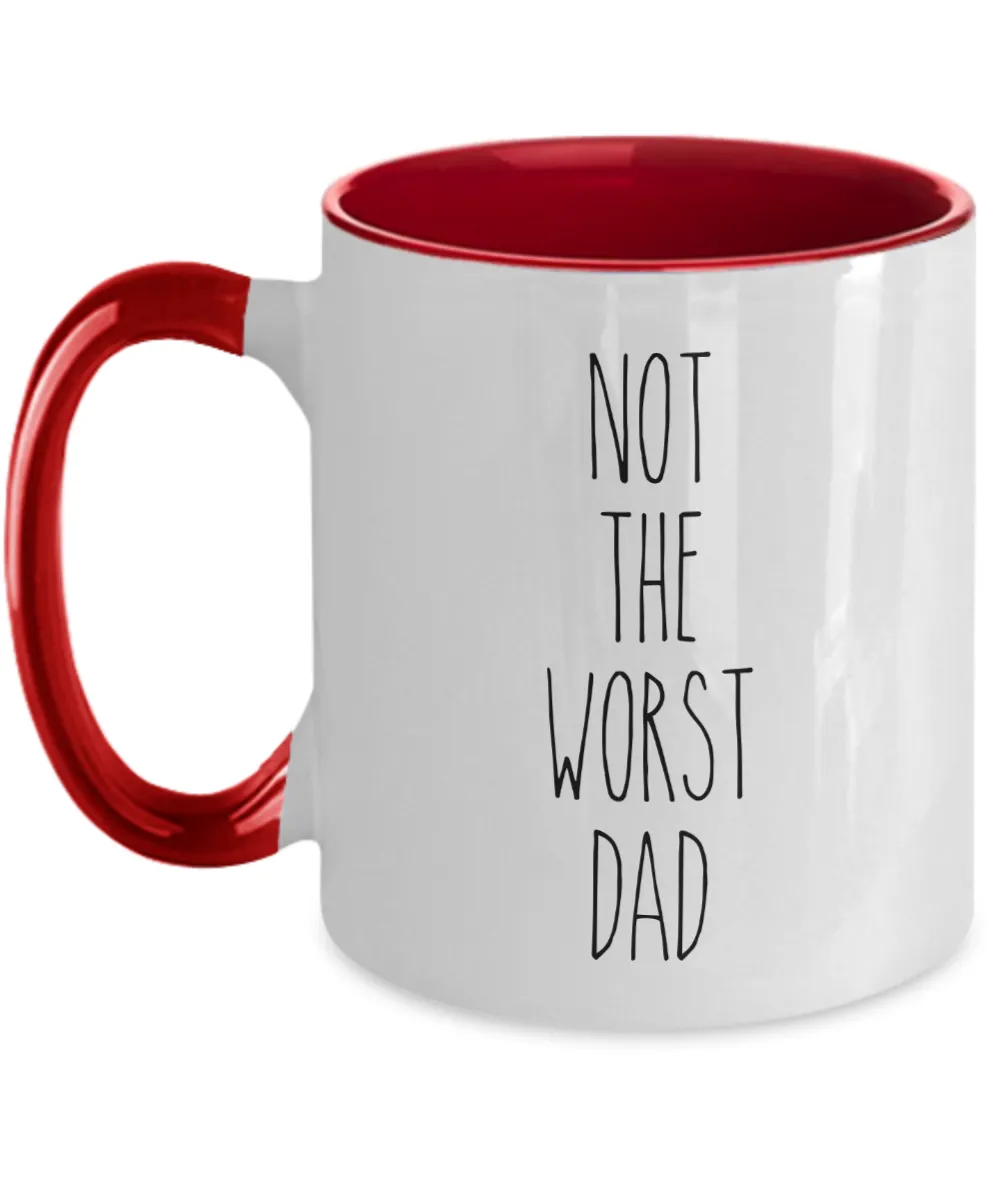Not The Worst Dad Mug Two-Tone Coffee Cup Funny Gift