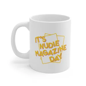 Nudie Magazine Day Coffee Mug