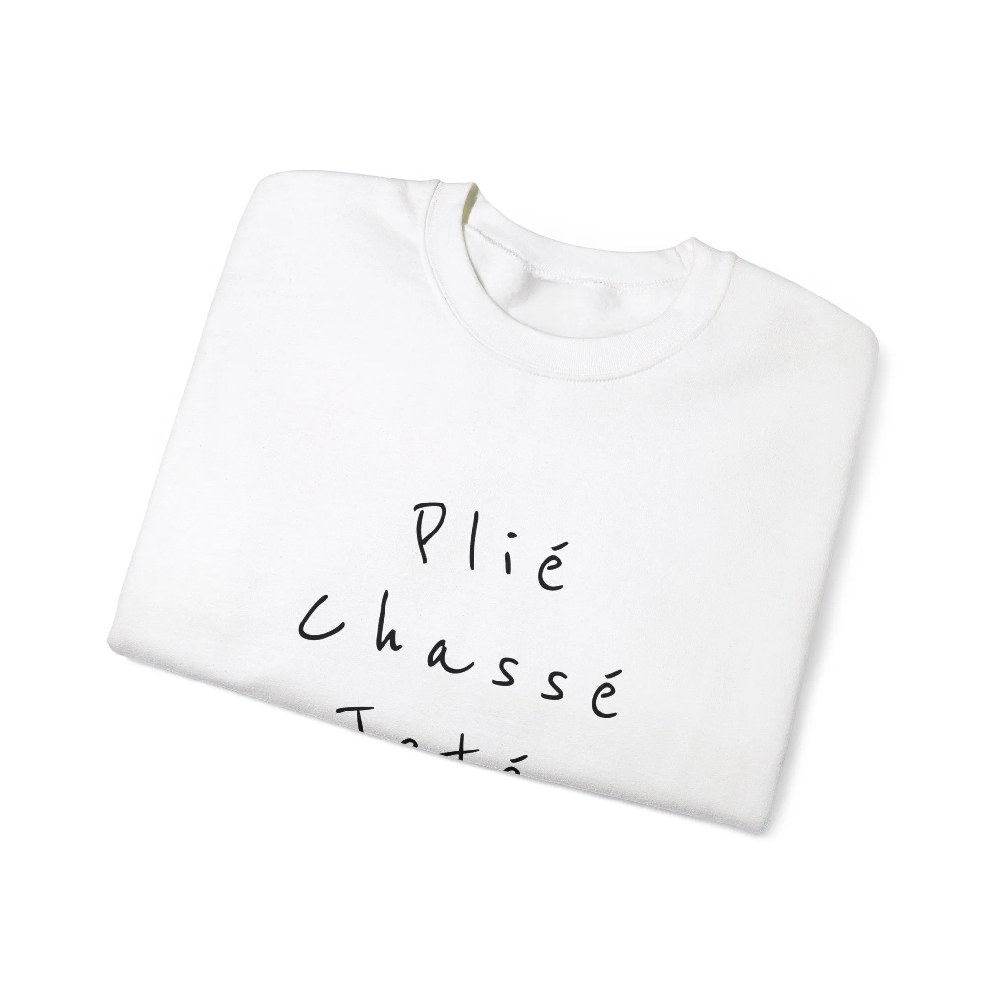 Plie Chasse Jete Alle Day Crewneck Sweatshirt