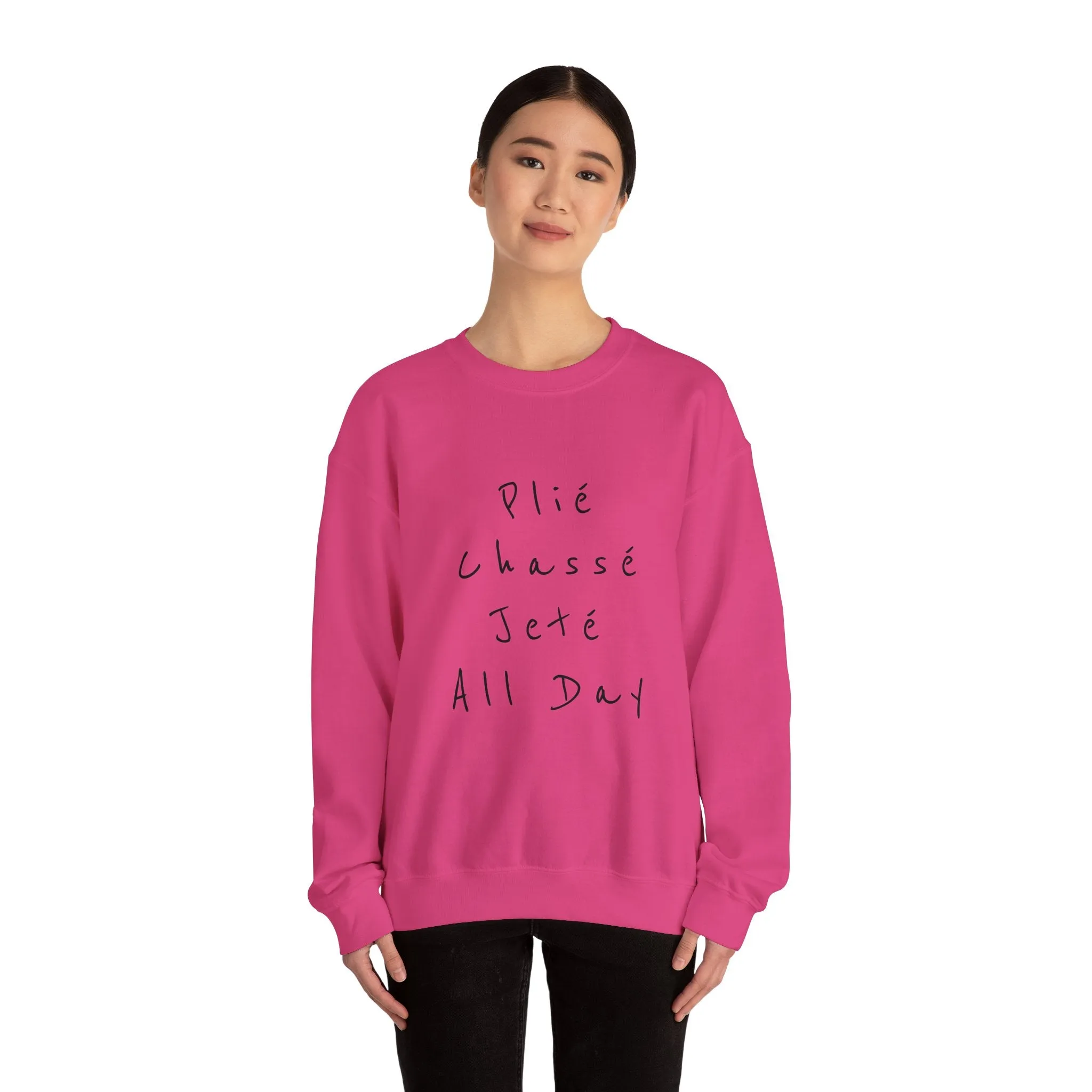Plie Chasse Jete Alle Day Crewneck Sweatshirt