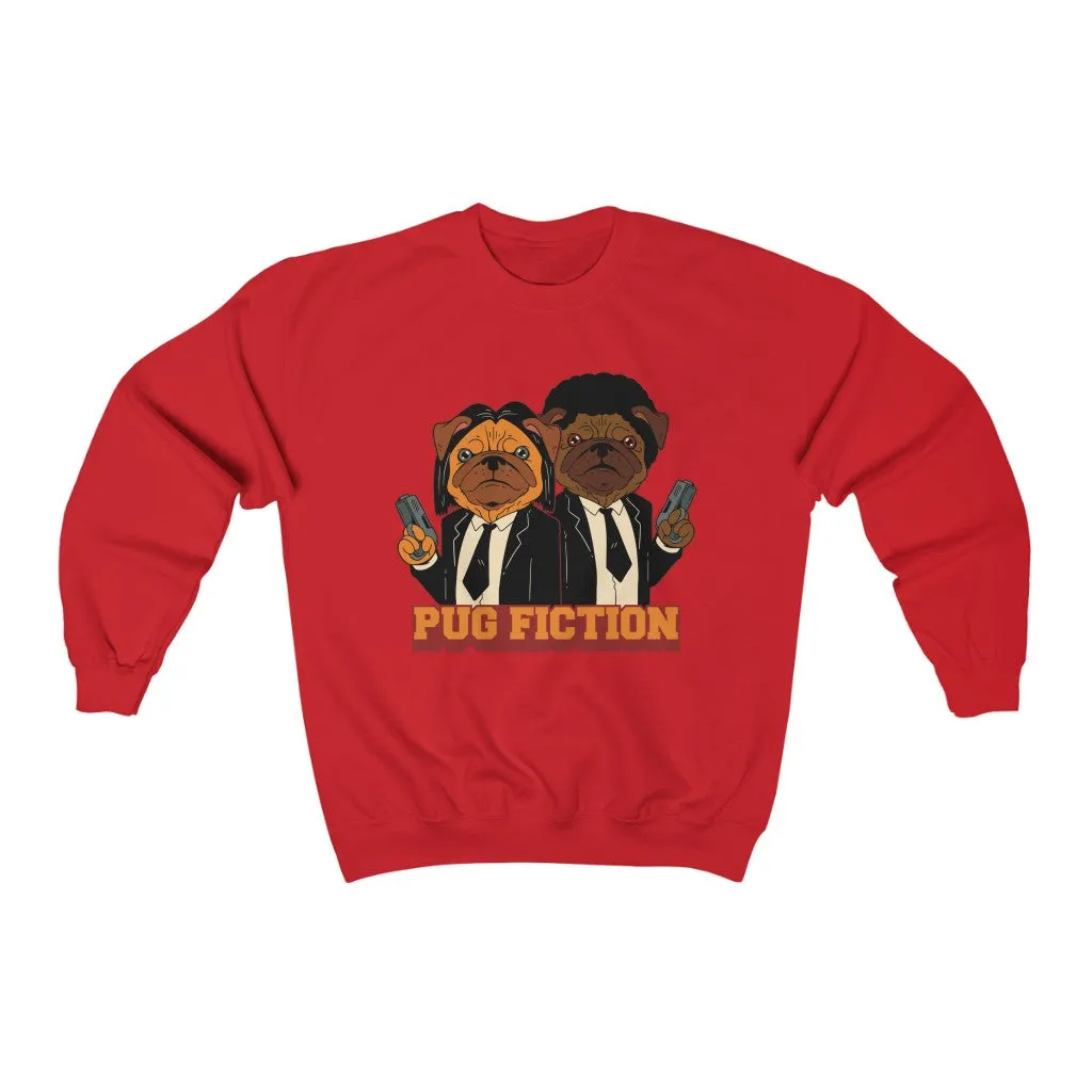 Pug fiction  Sweatshirt