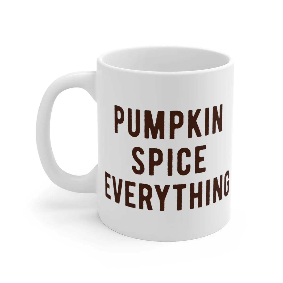 Pumpkin Spice Everything Coffee Mug