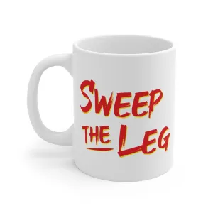 Sweep The Leg Coffee Mug