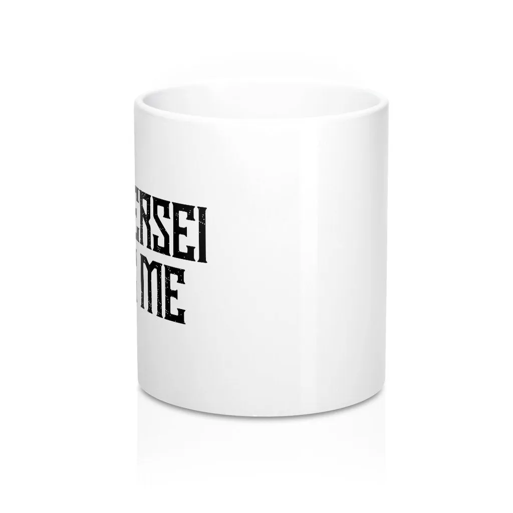Tell Cersei It Was Me Coffee Mug