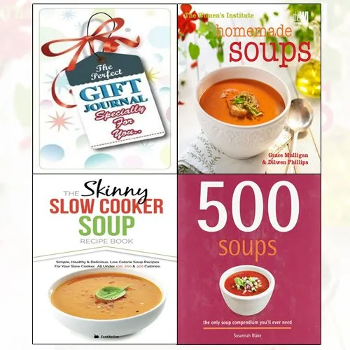 Women's Institute: Homemade Soups and 500 Soups 3 Books Bundle Collection