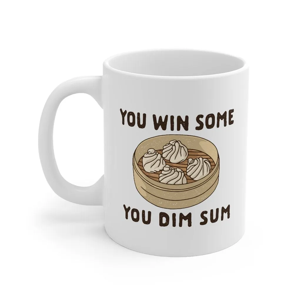You Win Some, You Dim Sum Coffee Mug