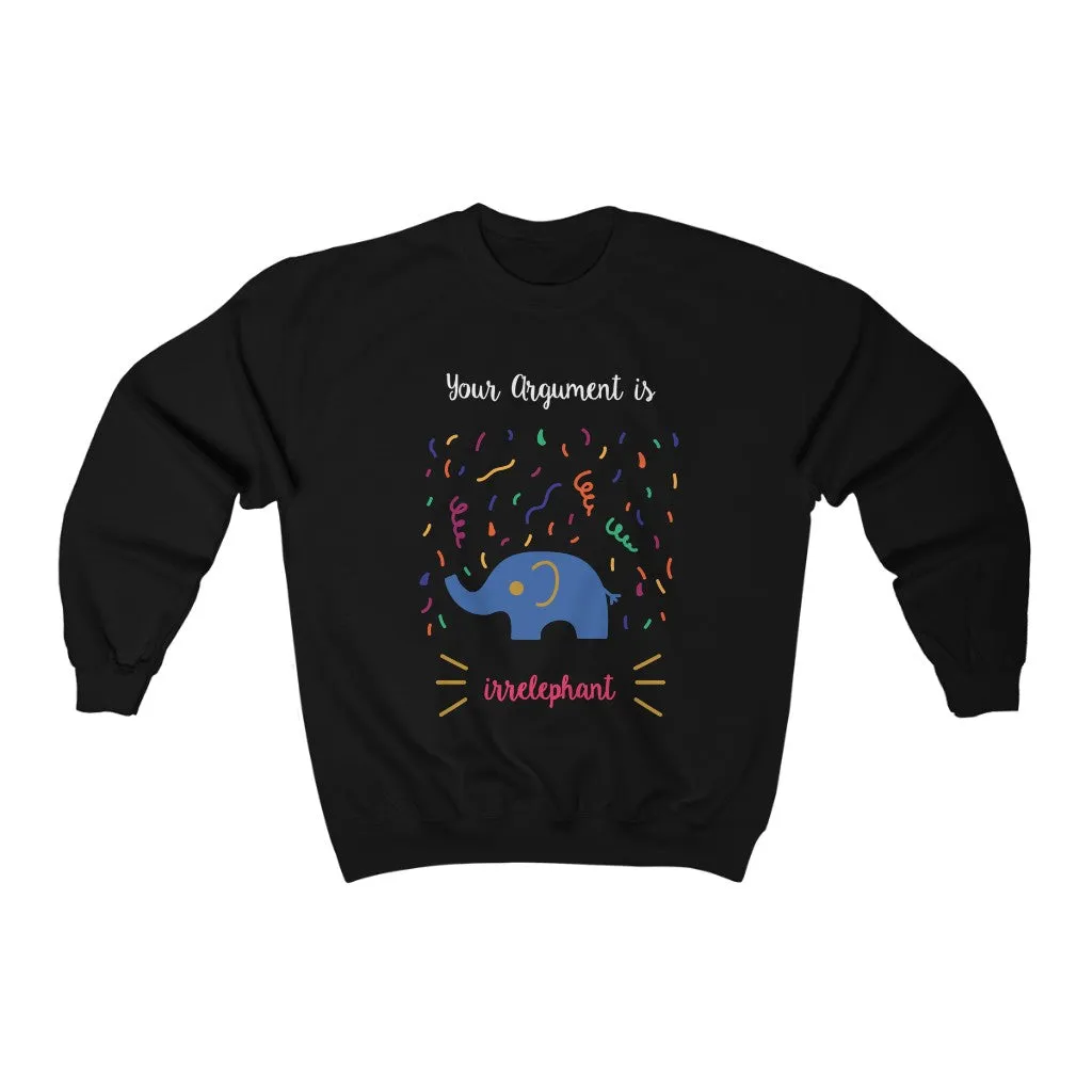 Your argument is irrelephant Unisex Heavy Blend™ Crewneck Sweatshirt