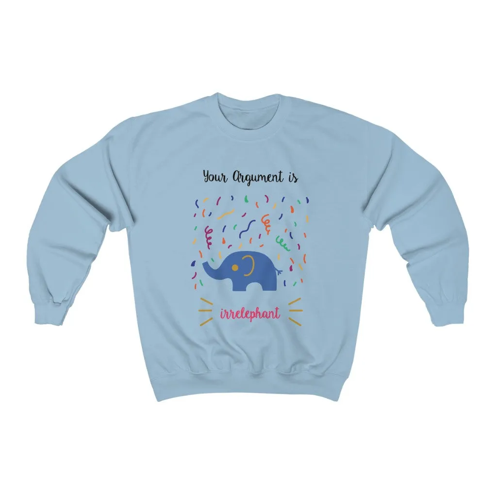 Your argument is irrelephant Unisex Heavy Blend™ Crewneck Sweatshirt