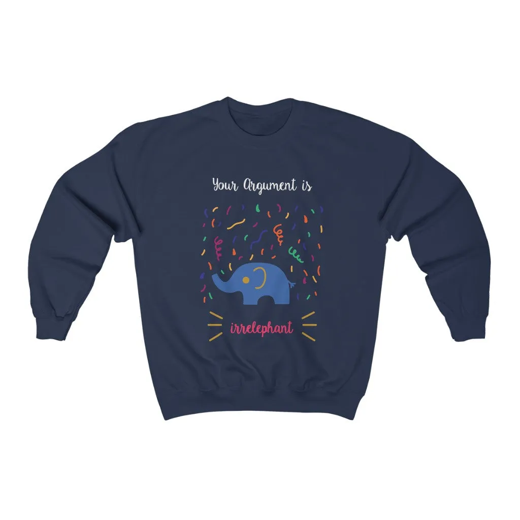 Your argument is irrelephant Unisex Heavy Blend™ Crewneck Sweatshirt